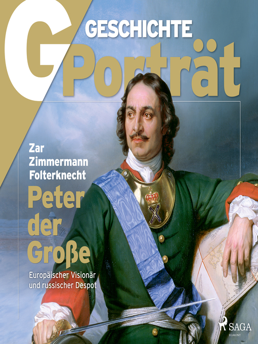 Title details for G/GESCHICHTE Porträt--Peter der Große by G Geschichte - Available